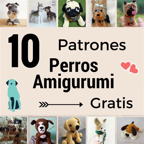 Perros 10 Patrones De Amigurumi Gratis Arte Friki