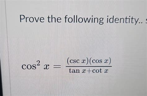 Solved Prove The Following Identity Chegg