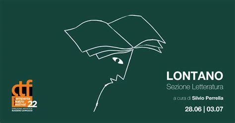 Lontano Sezione Letteratura Del Campania Teatro Festival