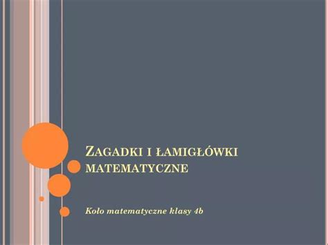 Ppt Zagadki I Amig Wki Matematyczne Powerpoint Presentation Free