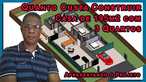 Quanto Custa Construir Uma Casa de 195m2 3 Quartos Apresentação