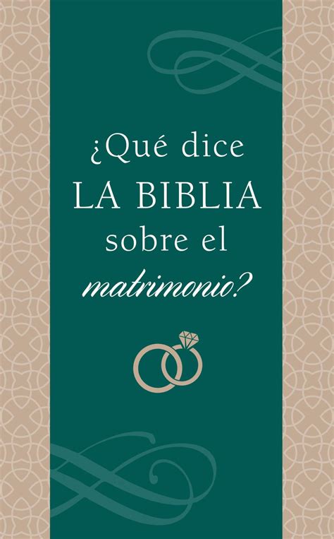 Que Dice La Biblia Sobre El Matrimonio 9781643521121