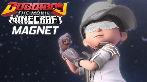 Akhirnya Kemunculan Boboiboy Magnet Sudah Saatnya Tiba Boboiboy Movie