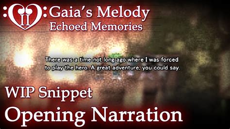 Gaia S Melody EM2 WIP Snippet Opening Narration Voiced RPG Maker