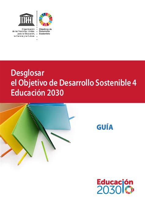 Pdf Desglosar El Objetivo De Desarrollo Sostenible 4 Educación 2030