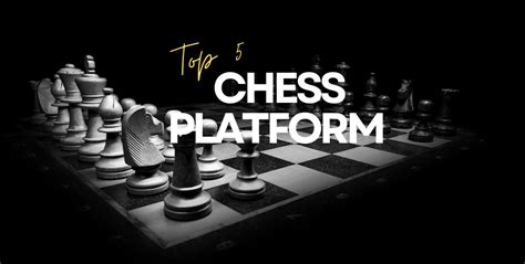 Top 5 Platforms to Learn Chess Online