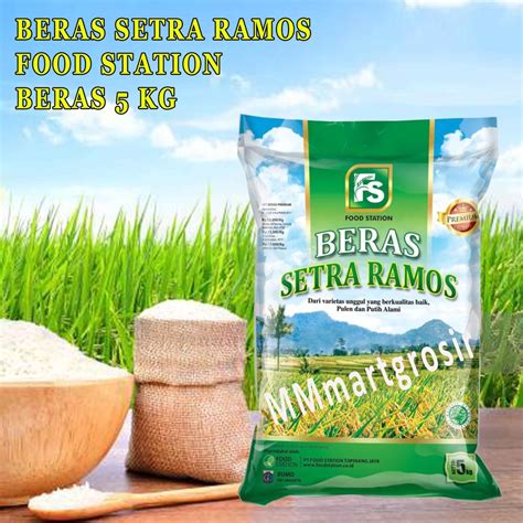 Jual Beras Setra Ramos Food Station Beras Kg Shopee Indonesia