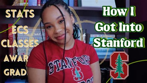 How I Got Into Stanford Stats Extracurriculars Awards Etc Youtube