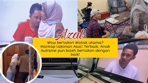 Azal Jadi Hero Drama Zarina Zainudin Berlakon Bersama Azal Mantap