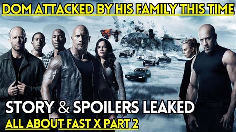 Fast X Part 2 Leaks 2025 Fast 11 Story And Leaks Fast And Furious