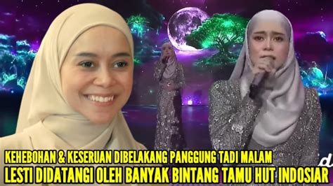 Lesti Dibelakang Layar Hut Indosiar Dede Paling Thebest Hingga