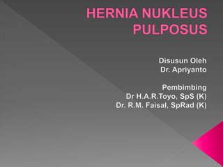 Hernia Nukleus Pulposus Pptx