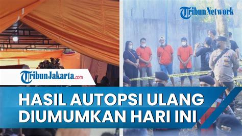 Hasil Autopsi Ulang Jasad Brigadir J Rencananya Akan Diumumkan Hari Ini