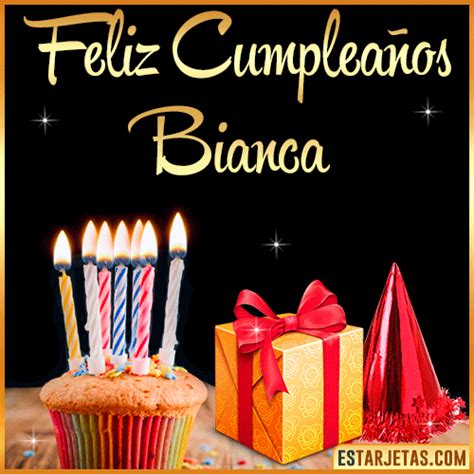 Feliz Cumplea Os Bianca Im Genes Tarjetas Y Mensajes