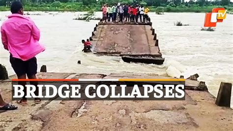 Watch Bridge Collapse Hits Odisha Chhattisgarh Communication