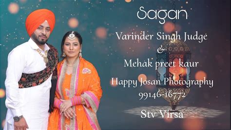 Live Varinder Singh Judge Mehak Preet Kaur Happy Josan Photography