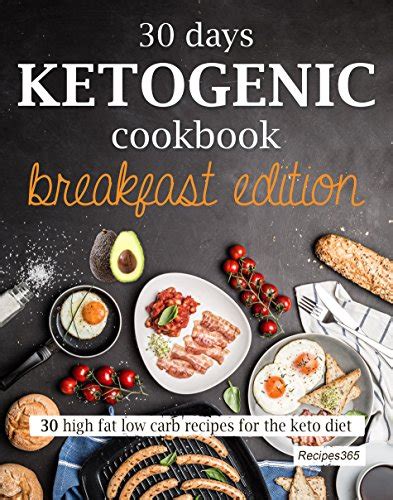 30 Days Ketogenic Cookbook Breakfast Edition High Fat Low Carb