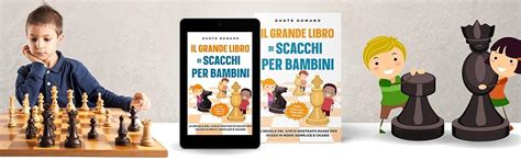 Il Grande Libro Di Scacchi Per Bambini Le Regole Del Gioco Mostrato