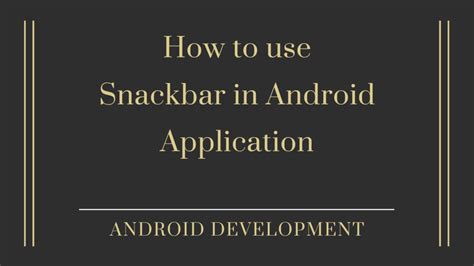 Snackbar in Android with Example - Developers Dome