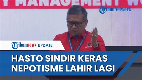 Hasto Bicara Soal Kelahiran Nepotisme Di Indonesia Seusai Gibran Pilih