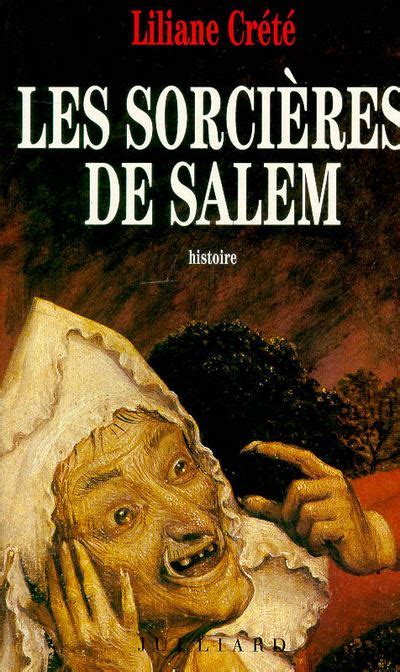 Les sorcières de Salem Liliane Crété Achat Livre ou ebook fnac