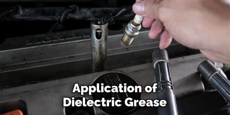 How to Apply Dielectric Grease to Spark Plugs | 6 Easy Steps