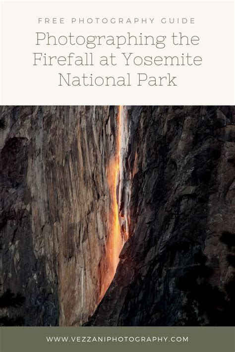 Capturing the Yosemite Firefall (Horse Tail Fall) at Yosemite National ...