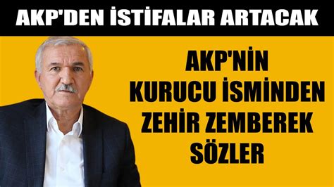 Akp Nin Kurucular Ndan Kemal Albayrak Tan Zehir Zemberek S Zler Akp