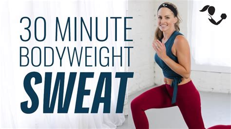 30 Minute Bodyweight Sweat Workout For Strength And Cardio Youtube