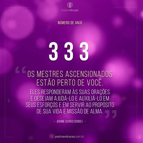 Números de Anjo 333 O anjo Número de Anjo 333 diz a você que os