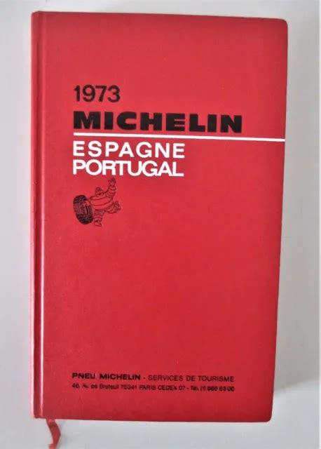 ANCIEN GUIDE ROUGE Michelin Espagne Portugal 1973 Tbe EUR 5 90