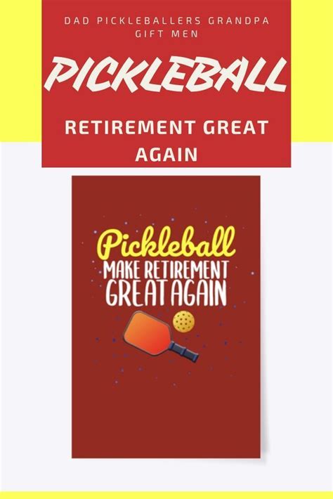 Pickleball Retirement Great Again Pickleball Tennis Quotes Sports Humor