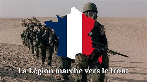 French Foreign Legion The Legion Marches To The Front Lyrics