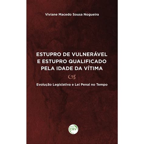 Livro Estupro de vulnerável e estupro qualificado pela idade da