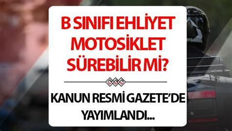 Y R Rl Kte B S N F Ehliyet Cc Motor Kullanabilir Mi Te