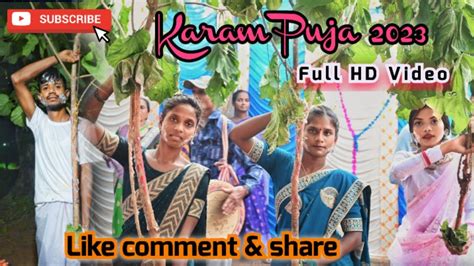 Karam Puja 2023 Chandiposh Raji Karam Full HD Video Bisram Oram YouTube