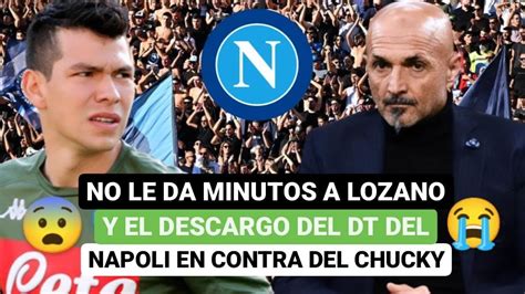 No Le Da Minutos A Lozano Y El Descargo Del DT Del Napoli En Contra