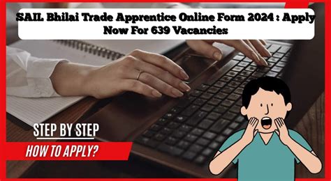 SAIL Bhilai Trade Apprentice Online Form 2024 Apply Now