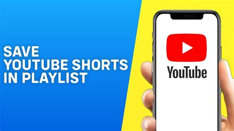 How To Save Youtube Shorts In Playlist Quick And Easy Youtube