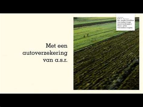 Met Een Autoverzekering Van A S R Weet Je Dat Je Premie Duurzaam Wordt