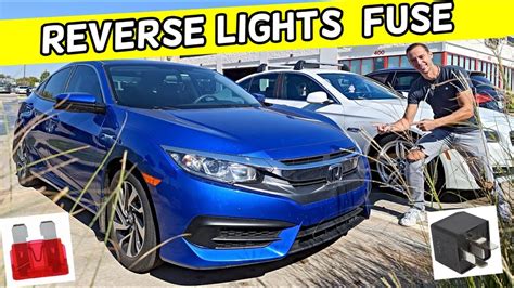 Honda Civic Reverse Lights Fuse Back Up Lights Fuse Location