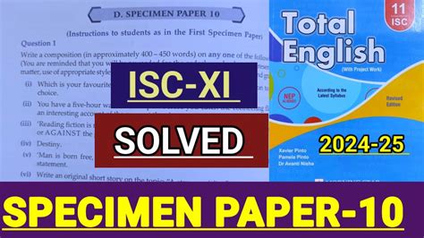 Isc Xi Total English Solved Specimen Paper 10 Solutions Of Specimen Paper 10 🔥 Youtube