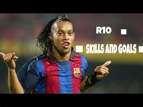 Ronaldinho Gaucho Skills And Goals The Best Player Of The History