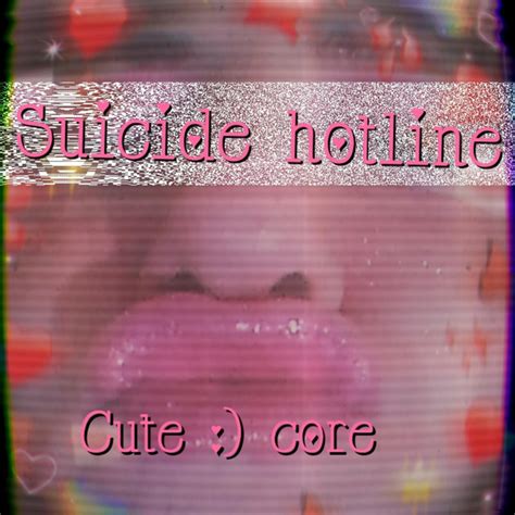 Cute Core Ep By Suicide Hotline Spotify