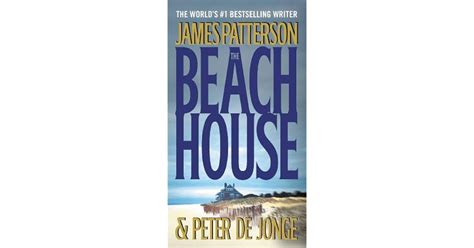 The Beach House By James Patterson