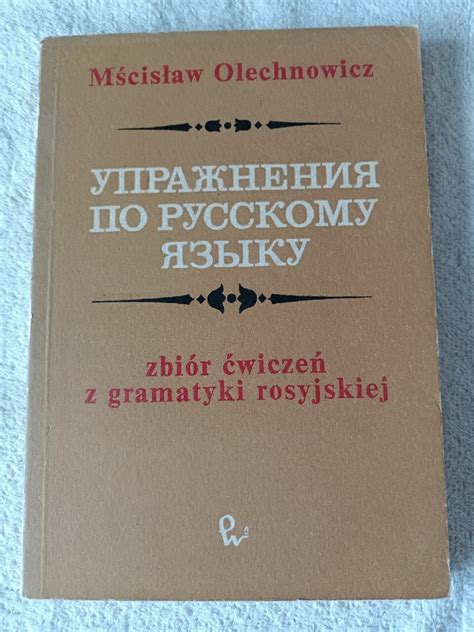 Zbi R Wicze Z Gramatyki Rosyjskiej Olechnowicz Krak W Kup Teraz