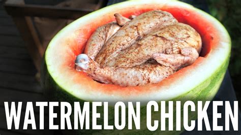 Cook A CHICKEN In A WATERMELON You Made What YouTube