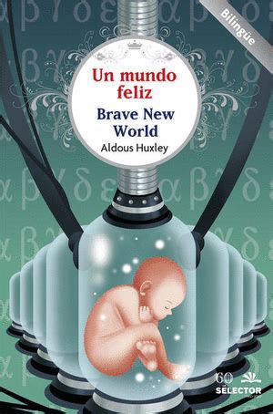 UN MUNDO FELIZ BRAVE NEW WORLD INFANTIL BILINGUE Librería León