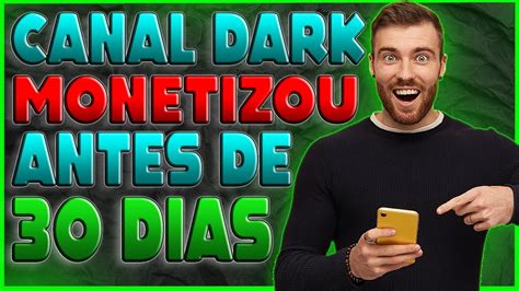 Canal Dark Que Monetiza R Pido Ferramenta Gr Tis Youtube