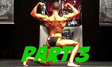 Part 3 My First Bodybuilding Show The Stage Routine Youtube